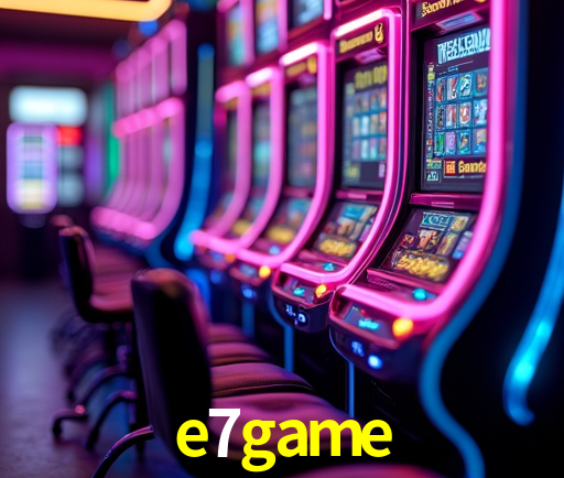 e7game,e7game.com