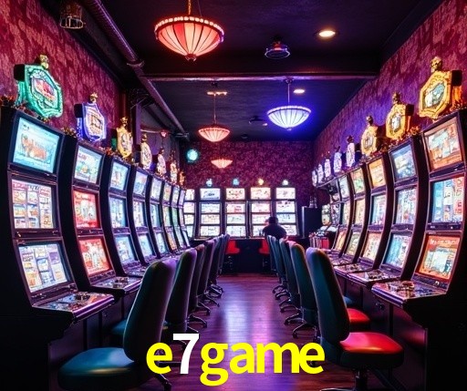 e7game