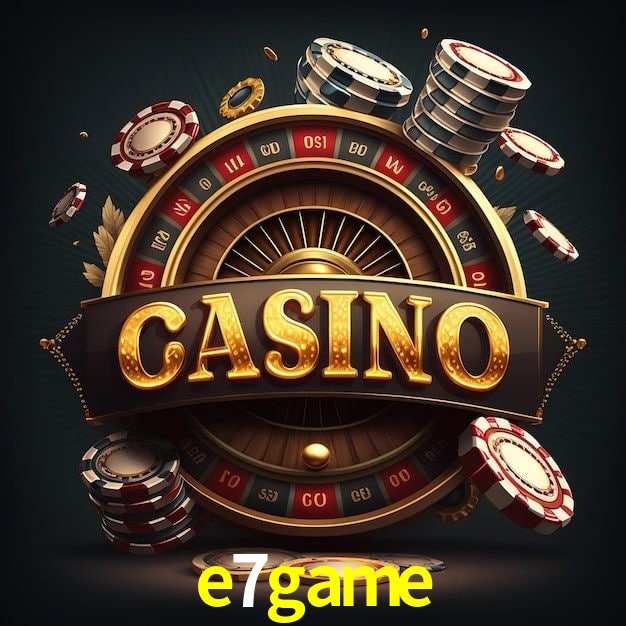 App mobile e7game